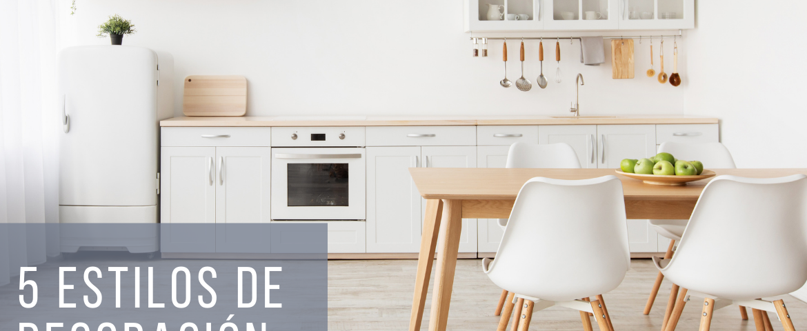 Los 5 estilos de decoración que están de moda