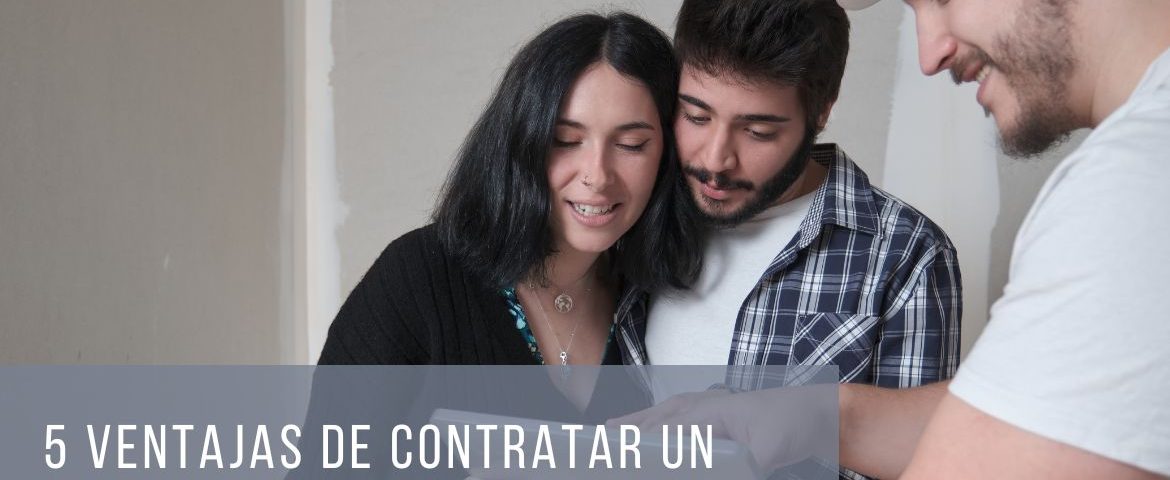 5 ventajas de contratar un arquitecto para tu reforma o construcción
